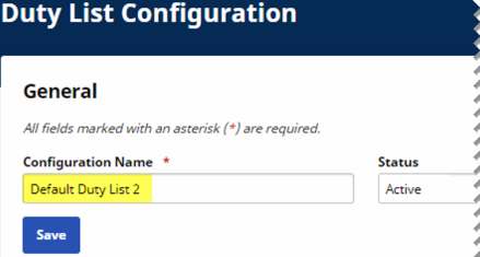 The Duty List Configuration page displays the Configuration Name field for a new Duty List.