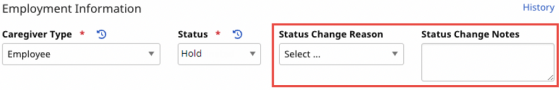 In the Employment Information section, a Caregiver status can be edited, as well as any change reason or notes in the designated fields.