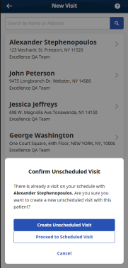Image of message asking you to Confirm Unscheduled Visit when a matching visit is scheduled. Options to Create New Unscheduled Visit, Proceed with Scheduled Visit, or Cancel