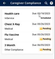 Image of the Caregiver Compliance page showing pending and scheduled issues for the Caregiver