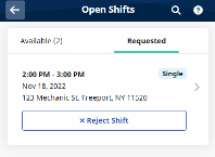 Image of the Open Shifts page showing contents of the Requested tab with a Reject Shift button at bottom