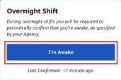 Image of Overnight Shift I'm Awake function showing I'm Awake button highlighted with Last Confirmed Time below the button